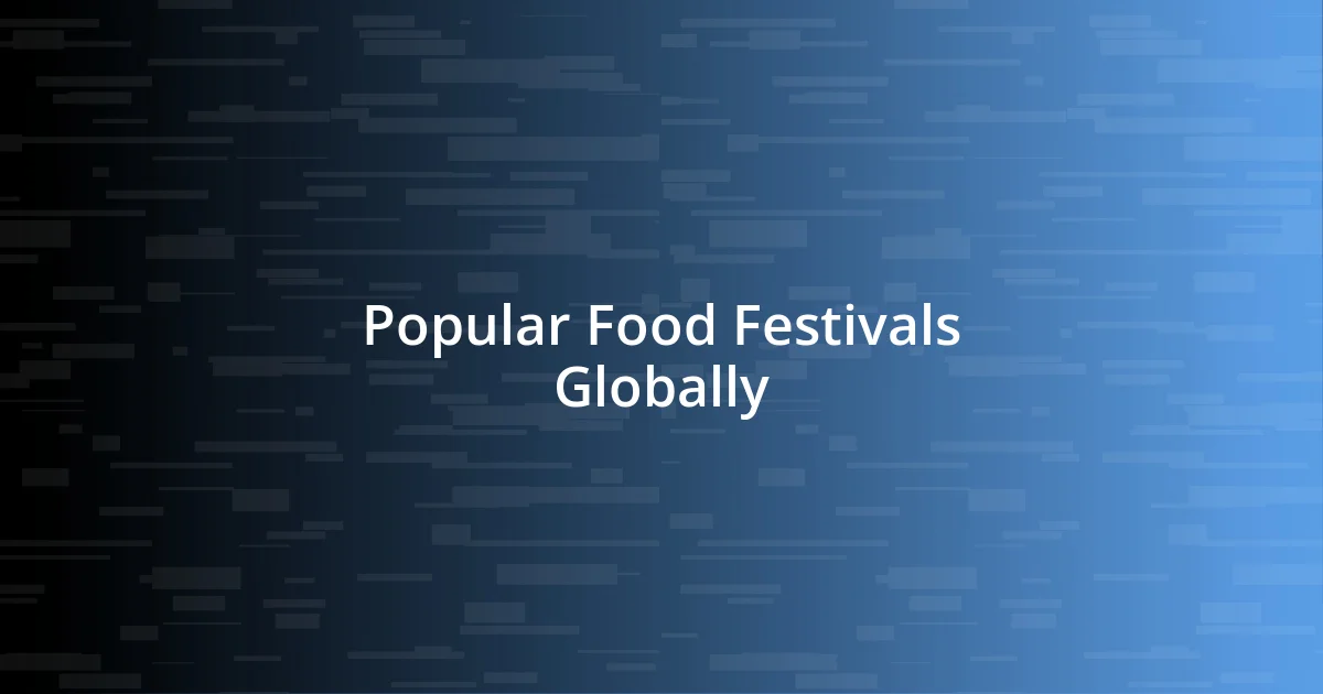 Popular Food Festivals Globally